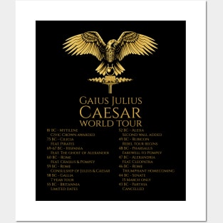 Gaius Julius Caesar World Tour - Ancient Roman History - Legionary Eagle Posters and Art